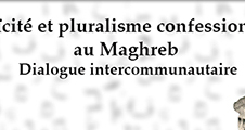 Conférence "Laïcité et pluralisme confessionnel au Maghreb - Dialogue intercommunautaire"