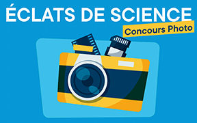 Concours photo Éclats de science