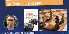 Conférence : La ruse et la force : du Cheval de Troie à l'Ukraine