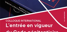 Colloque international : L'entrée en vigueur du Code pénitentiaire