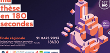 Concours Ma Thèse en 180 secondes : demi-finale et finale régionale
