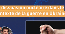 Conférence : La dissuasion nucléaire dans le contexte de la guerre en Ukraine