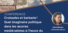 Conférence : Croisades et barbarie ! Quel imaginaire politique dans les œuvres médiévalistes à l'heure du transmédia ?
