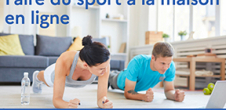 Faire du sport chez soi, c'est nécessaire et facile !