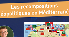 Conférence : Les recompositions géopolitiques en Méditerranée