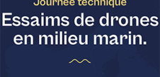 Journée Technique dédiée aux Essaims de drones en milieu marin