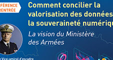 Conférence de rentrée : Comment concilier la valorisation des données et la souveraineté numérique. La vision du ministère des Armées