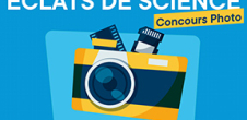 Concours photo Éclats de science