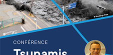Conférence Tsunamis : Événements historiques, processus de génération et impact sur la société