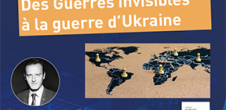 Conférence : Des Guerres invisibles à la guerre d'Ukraine