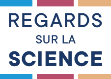 Regards sur la science