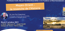 Conférence : Moyen-Orient : la revanche de l'Histoire