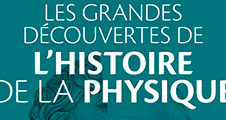 (Re)découvrir l'histoire de la physique
