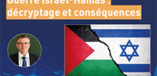 Conférence : Guerre Israël-Hamas : décryptage et conséquences