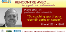 Rencontres avec Pierre Dantin - Du coaching sportif pour rebondir après un cancer