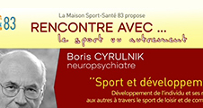 Rencontres avec Boris Cyrulnik - Sport et développement