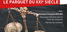 Colloque : Le parquet du XXie siècle