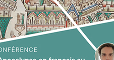 Conférence : L'Apocalypse en français au Moyen Âge : retours textuels, détours intertextuels 