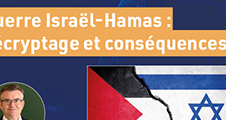 Conférence : Guerre Israël-Hamas : décryptage et conséquences