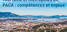 Colloque Tourisme et métropoles en PACA : compétences et enjeux