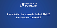 Présentation des voeux de Xavier Leroux, président de l'Université de Toulon