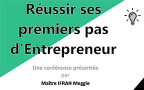 Conférence "Réussir ses premiers pas d'entrepreneur"