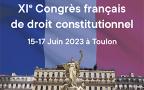 [CP] XIe Congrès français de droit constitutionnel